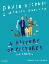 A History of Pictures for Children - David Hockney - Knihy o historii v angličtině A History of Pictures for Children