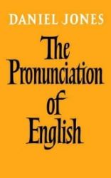 Pronunciation of English, The: Book Pronunciation of English, The: Book