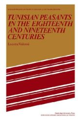 Tunisian Peasants in the Eighteenth and Nineteenth Centuries - Lucette Valensi - Produkty Tunisian Peasants in the Eighteenth and Nineteenth Centuries