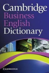 Cambridge Business English Dictionary - kolektiv autorů - Učebnice angličtiny Cambridge Business English Dictionary