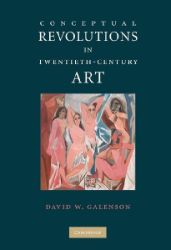 Conceptual Revolutions in Twentieth-Century Art - David W Galenson - Produkty Conceptual Revolutions in Twentieth-Century Art