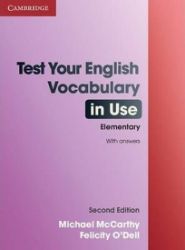 Test Your English Vocabulary in Use Elementary with Answers Test Your English Vocabulary in Use Elementary with Answers