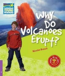 Cambridge Factbooks 4: Why do volcanoes erupt? Cambridge Factbooks 4: Why do volcanoes erupt?