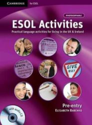 ESOL Activities Pre Entry with Audio CD ESOL Activities Pre Entry with Audio CD
