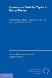 Lectures on Profinite Topics in Group Theory - Benjamin Klopsch - Produkty Lectures on Profinite Topics in Group Theory