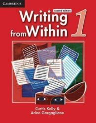 Writing from Within: Level 1 Student's Book Writing from Within: Level 1 Student's Book