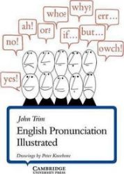 English Pronunciation Illustrated: Book English Pronunciation Illustrated: Book