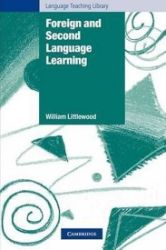 Foreign and Second Language Learning Foreign and Second Language Learning
