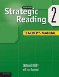 Strategic Reading 2Ed: 2 Tchr's Manual Strategic Reading 2Ed: 2 Tchr's Manual