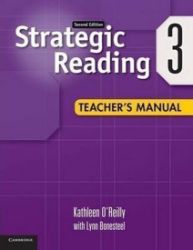 Strategic Reading 2Ed: 3 Tchr's Manual