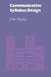 Communicative Syllabus Design : A Sociolinguistic Model for Designing the Content of Purpo Communicative Syllabus Design : A Sociolinguistic Model for Designing the Content of Purpo