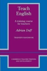 Teach English: Trainer´s Handbook