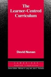 The Learner-Centred Curriculum The Learner-Centred Curriculum