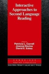 Interactive Approaches to Second Language Reading - Odborná angličtina Interactive Approaches to Second Language Reading