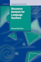 Discourse Analysis for Language Teaching Discourse Analysis for Language Teaching