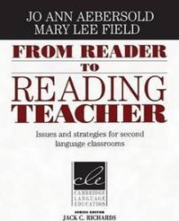 From Reader to Reading Teacher From Reader to Reading Teacher