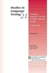 Changing Language Teaching through Language Testing: PB Changing Language Teaching through Language Testing: PB