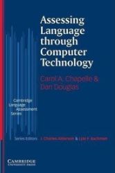 Assessing Language through Computer Technology Assessing Language through Computer Technology