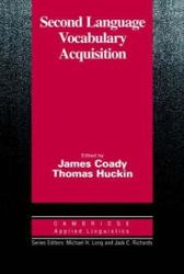 Second Language Vocabulary Acquisition Second Language Vocabulary Acquisition