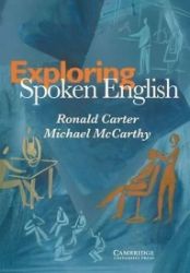 Exploring Spoken English: Paperback Exploring Spoken English: Paperback