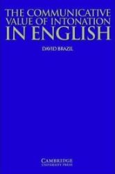 Communicative Value of Intonation in English, The: PB - Učebnice angličtiny Communicative Value of Intonation in English, The: PB
