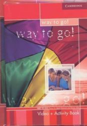 Teen ELT Videos Level 1: Way to Go! (DVD) and Activity Book Teen ELT Videos Level 1: Way to Go! (DVD) and Activity Book