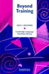 Beyond Training : Perspectives on Language Teacher Education Beyond Training : Perspectives on Language Teacher Education