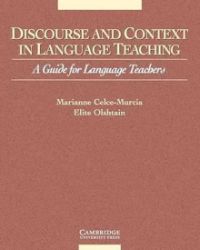 Discourse and Context in Language Teaching Discourse and Context in Language Teaching