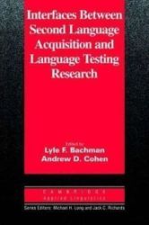Interfaces Between Second Language Acquisition ...: PB - Lyle F. Bachman - Učebnice angličtiny pro SŠ Interfaces Between Second Language Acquisition ...: PB