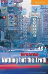 Nothing but the Truth - kolektiv autorů - Učebnice angličtiny Nothing but the Truth