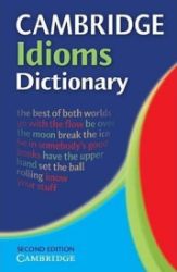 Cambridge Idioms Dictionary - kolektiv autorů - Učebnice angličtiny Cambridge Idioms Dictionary