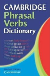 Cambridge Phrasal Verbs Dictionary Cambridge Phrasal Verbs Dictionary