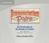 Pronunciation Pairs 2nd Edition: Class Audio CDs Pronunciation Pairs 2nd Edition: Class Audio CDs