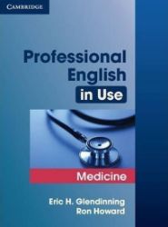 Professional English in Use Medicine Professional English in Use Medicine
