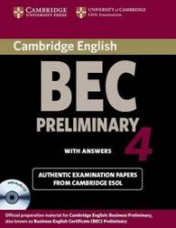 Cambridge BEC 4 Preliminary Self-study Pack (Student's Book with answers and Audio CD) Cambridge BEC 4 Preliminary Self-study Pack (Student's Book with answers and Audio CD)