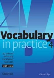 Vocabulary in Practice 4 Vocabulary in Practice 4