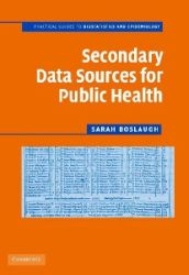 Secondary Data Sources for Public Health - Sarah Boslaugh - Produkty Secondary Data Sources for Public Health
