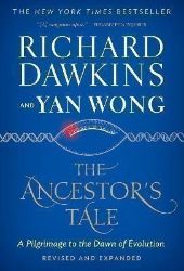 The Ancestor´s Tale: A Pilgrimage to the Dawn of Evolution