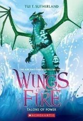 Talons of Power - Tui T. Sutherland - Dětská cizojazyčná literatura Talons of Power (Wings of Fire 9)