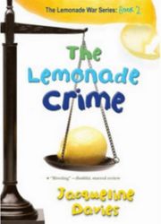 The Lemonade Crime - Dětská cizojazyčná literatura The Lemonade Crime