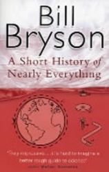 A Short History of Nearly Everything A Short History of Nearly Everything