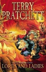 Lords And Ladies: (Discworld Novel 14) Lords And Ladies: (Discworld Novel 14)