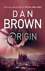 Origin: (Robert Langdon Book 5) - Dan Brown - Detektivky v angličtině Origin: (Robert Langdon Book 5)