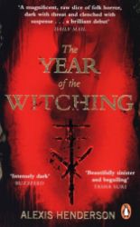 The Year of the Witching - Alexis Henderson - Horory v angličtině The Year of the Witching