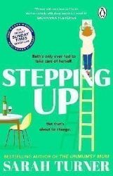 Stepping Up: the joyful and emotional Sunday Times bestseller from the author of THE UNMUM