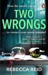Two Wrongs - Rebecca Reid - Detektivky v angličtině Two Wrongs