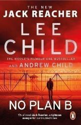 No Plan B : (Jack Reacher 27) - Andrew Child,Lee Child - Detektivky v angličtině No Plan B : (Jack Reacher 27)