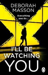 I´ll Be Watching You - Deborah Masson - Detektivky v angličtině I´ll Be Watching You