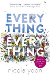 Everything, Everything - Nicola Yoon - Young Adult současná literatura v angličtině Everything, Everything