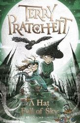 A Hat Full of Sky: A Tiffany Aching Novel - Terry Pratchett - Fantasy v angličtině A Hat Full of Sky: A Tiffany Aching Novel